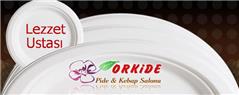 Orkide Pide ve Kebap Salonu - İzmir